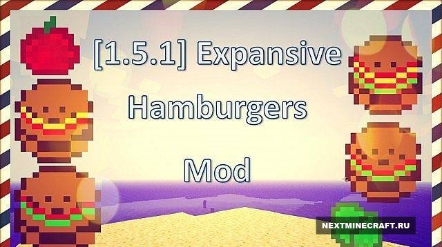 [1.5.1] The Expansive Hamburger Mod - Гамбургеры