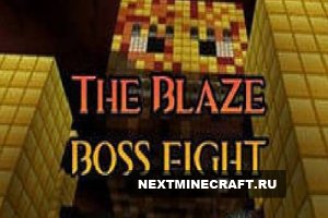 Blaze Boss Fight - Битва с огромным Блэйзом