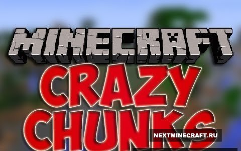 [1.5.2] Crazy Chunks - Сумасшедшая генерация мира