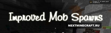 Improved Mob Spawns [1.6.2] - Измененный спавн мобов