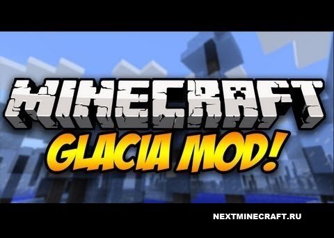 Glacia Mod [1.7.2]