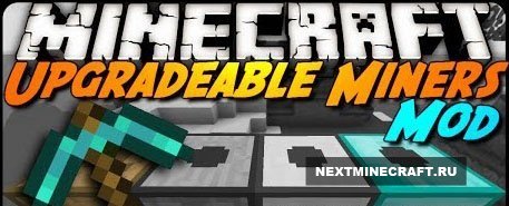 Upgradable Miners [1.7.2]