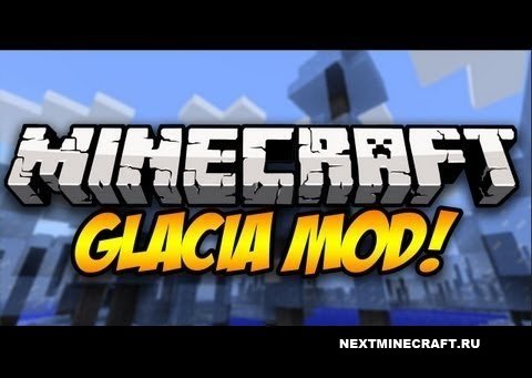 Glacia Mod [1.7.5]