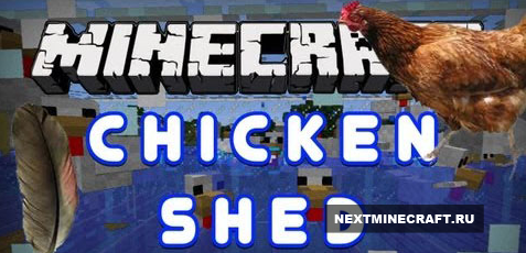 ChickenShed [1.7.10]