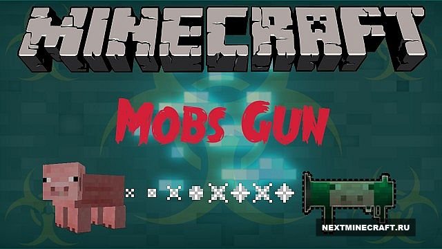 Mobs Gun (1.7.10)